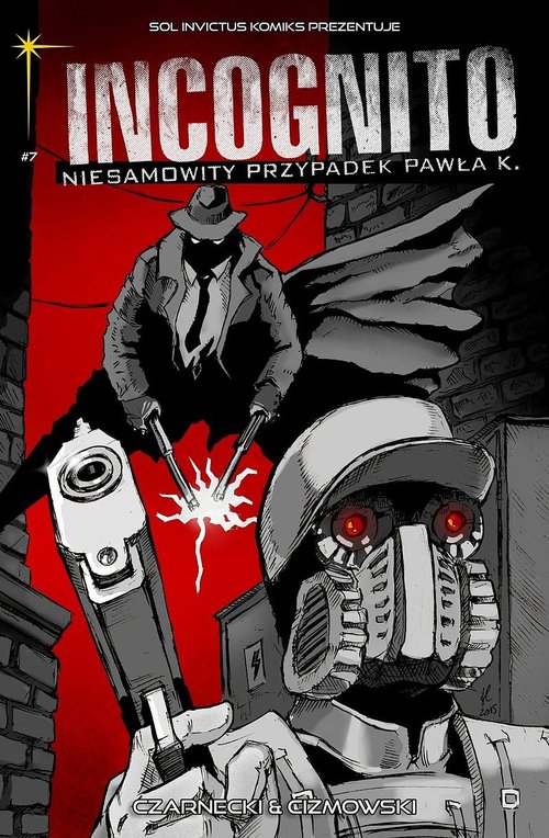 Image of Incognito Niesamowity Przypadek Pawła K. Tom7 - Kolory grozy Część 2