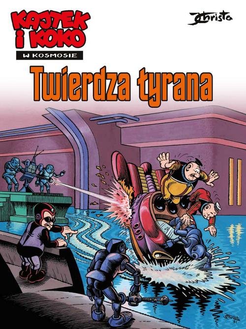 Image of Kajtek i Koko w kosmosie Tom 2 Twierdza tyrana