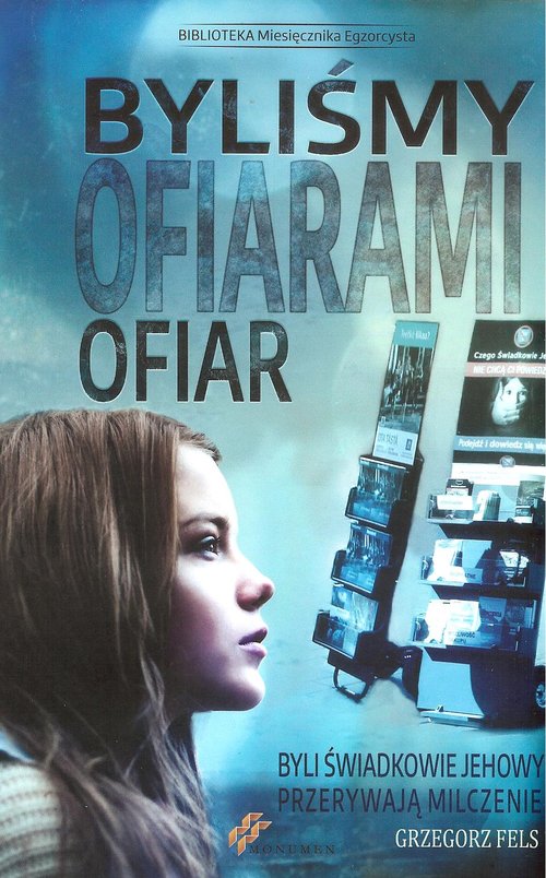 Image of Byliśmy ofiarami ofiar