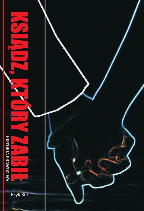 Image of Ksiądz, który zabił Historia prawdziwa