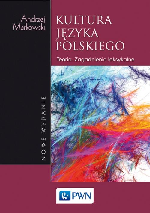 Image of Kultura języka polskiego Teoria. Zagadnienia leksykalne