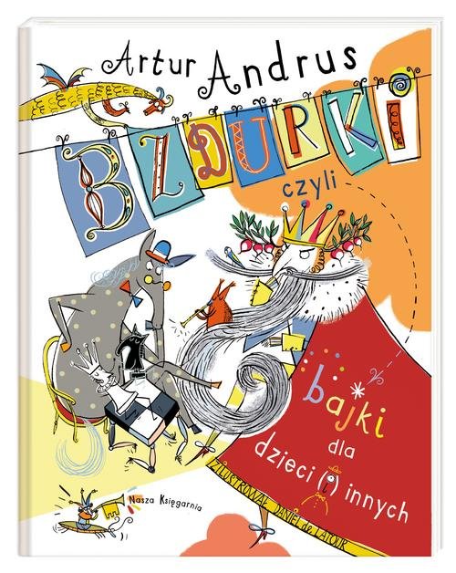 Image of Bzdurki czyli bajki dla dzieci(i)innych