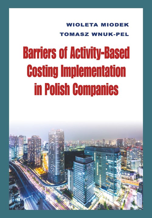 Image of Barriers of Activity-Based Costing Implementation in Polish Companies