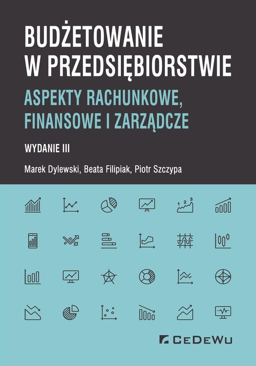 Image of Budżetowanie w przedsiębiorstwie Aspekty rachunkowe, finansowe i zarządcze