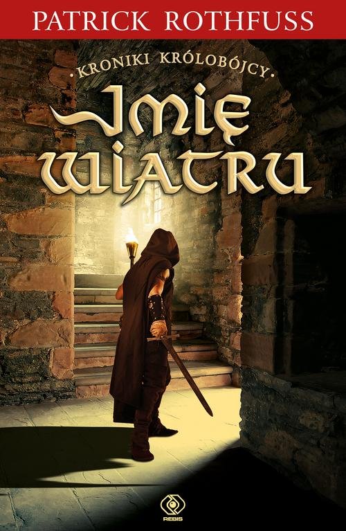 Image of Kroniki Królobójcy 1 Imię wiatru