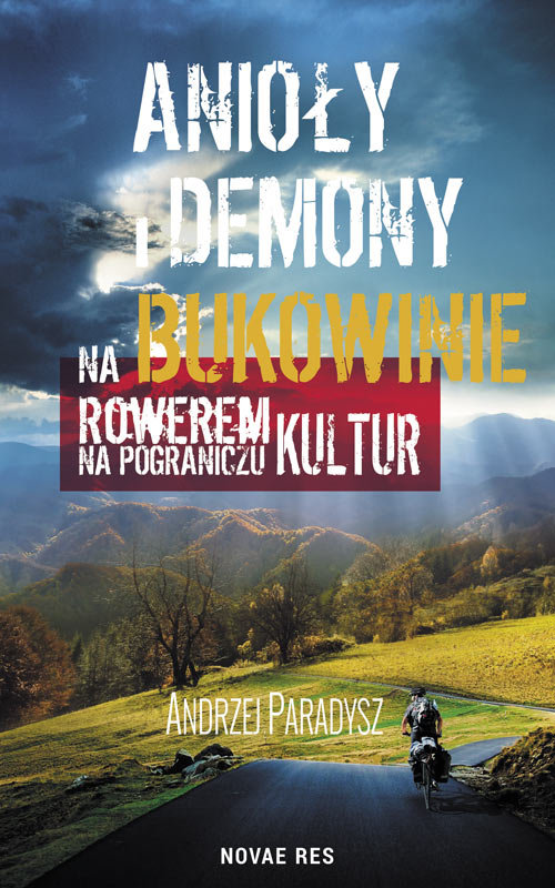 Image of Anioły i demony na Bukowinie Rowerem na pograniczu kultur