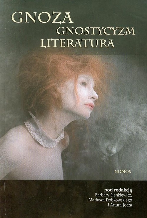Image of Gnoza gnostycyzm literatura