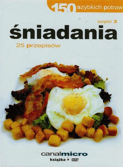 Image of 150 szybkich potraw śniadania Część 3 + DVD