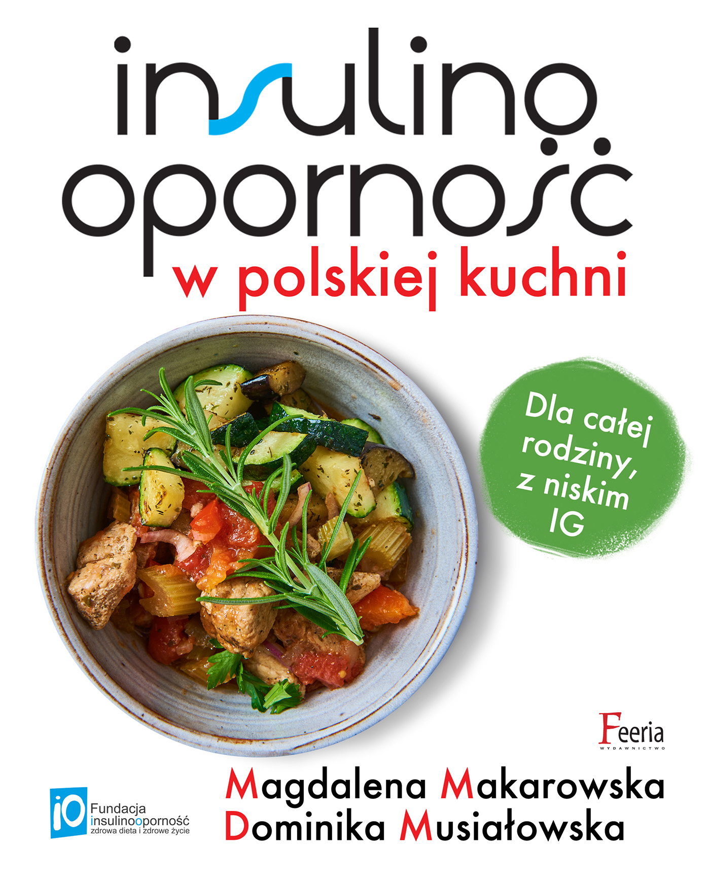 Image of Insulinooporność w polskiej kuchni Dla całej rodziny, z niskim IG
