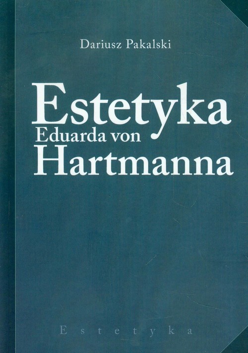 Image of Estetyka Eduarda von Hartmanna