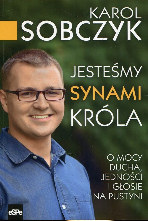 Image of Jesteśmy synami Króla O mocy Ducha, jedności i Głosie na Pustyni