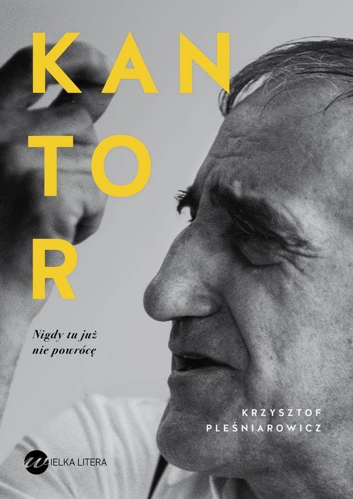Image of Kantor. Nigdy tu już nie powrócę