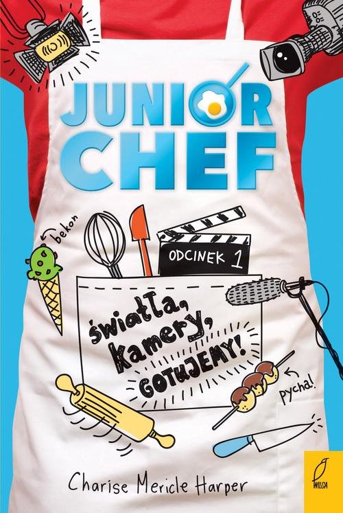 Image of JuniorChef Światła, kamery, gotujemy! Tom 1