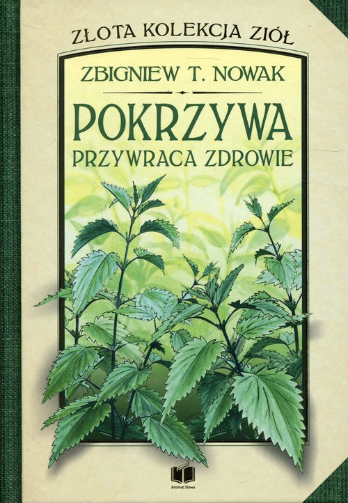 Image of Pokrzywa przywraca zdrowie