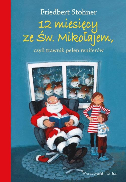 Image of 12 miesięcy ze Świętym Mikołajem czyli trawnik pełen reniferów