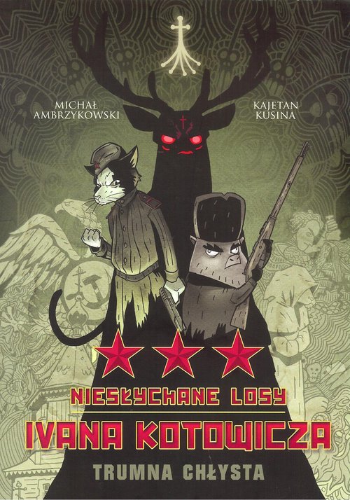 Image of Niesłychane losy Ivana Kotowicza Tom 3 Trumna chłysta