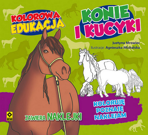 Image of Kolorowa edukacja Konie i kucyki