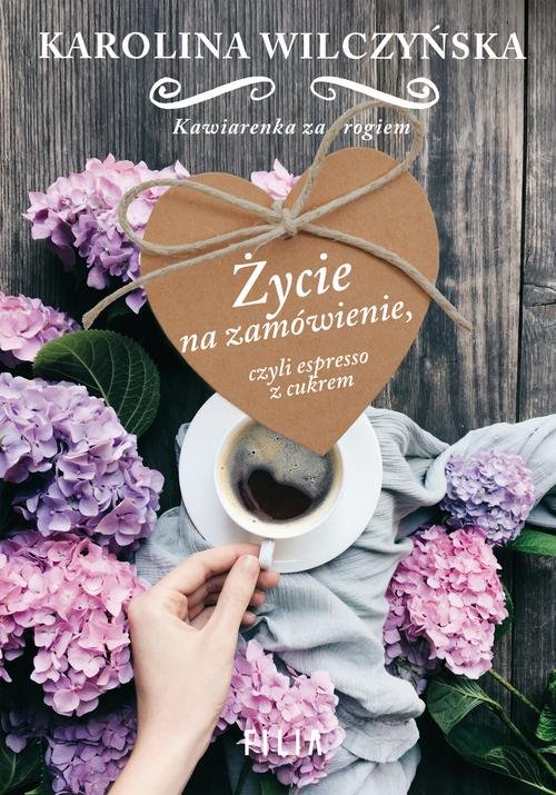 Image of Życie na zamówienie, czyli espresso z cukrem