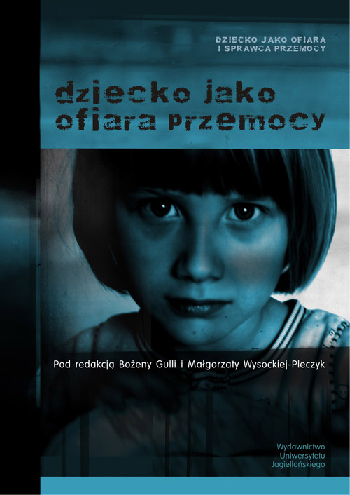 Image of Dziecko jako ofiara przemocy