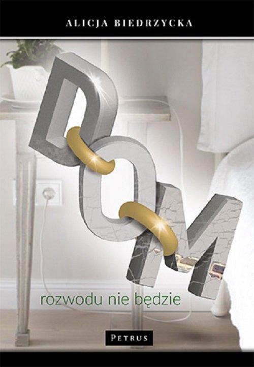 Image of Dom Rozwodu nie będzie