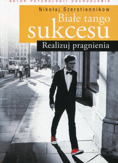 Image of Białe tango sukcesu Realizuj pragnienia