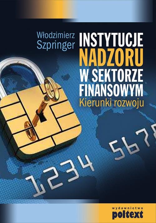 Image of Instytucje nadzoru w sektorze finansowym Kierunki rozwoju