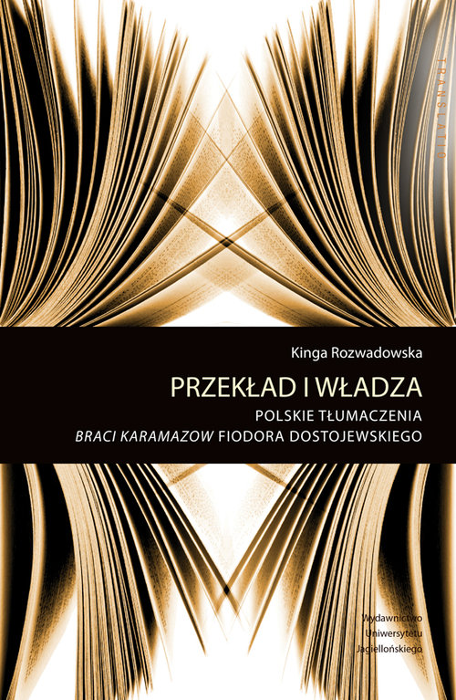 Image of Przekład i władza Polskie tłumaczenia Braci Karamazow Fiodora Dostojewskiego