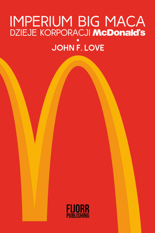 Image of Imperium Big Maca Dzieje korporacji McDonald's