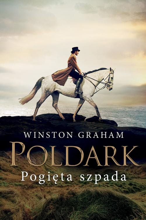Image of Dziedzictwo rodu Poldarków Tom 11 Pogięta szpada