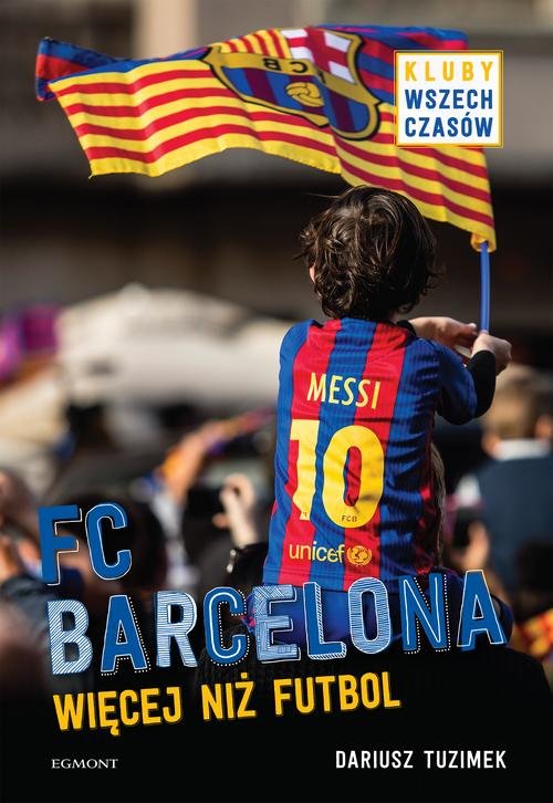 Image of FC Barcelona Więcej niż futbol