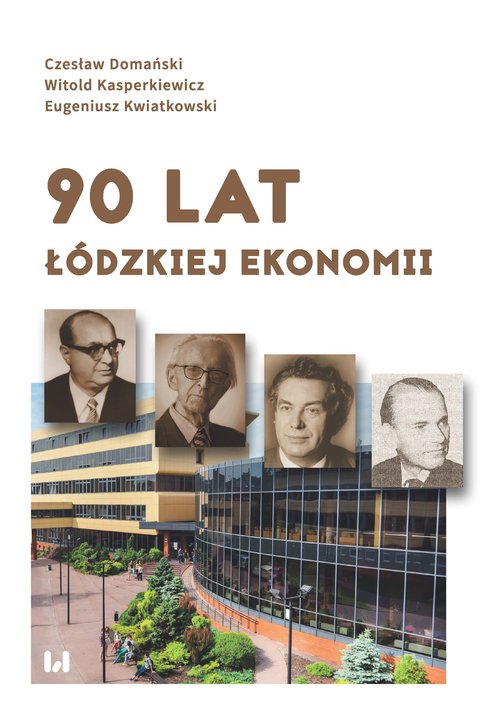 Image of 90 lat łódzkiej ekonomii