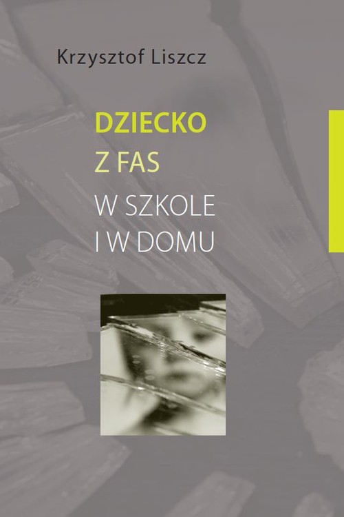 Image of Dziecko z FAS w szkole i w domu