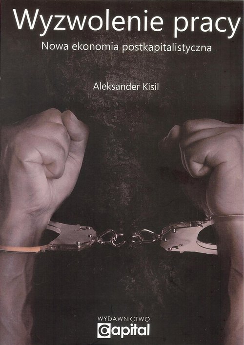 Image of Wyzwolenie pracy Nowa ekonomia postkapitalistyczna