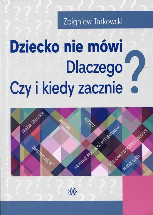 Image of Dziecko nie mówi Dlaczego? Czy i kiedy zacznie?