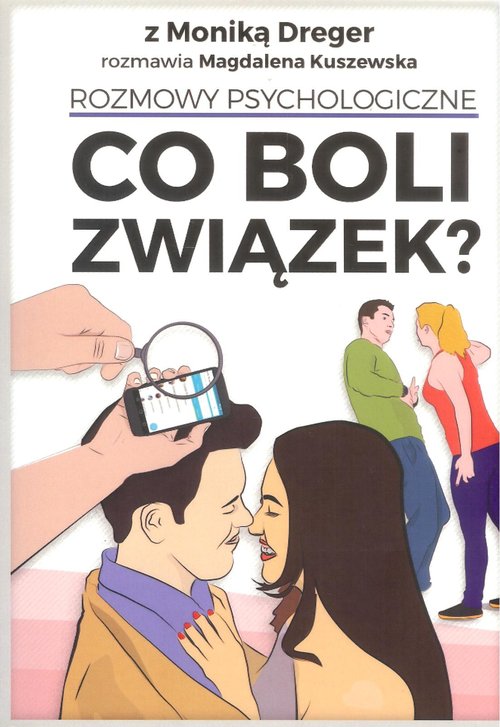 Image of Co boli związek? Rozmowy psychologiczne