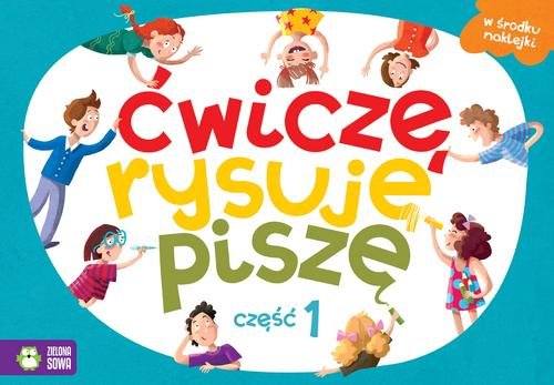 Image of Ćwiczę, rysuję, piszę Część 1