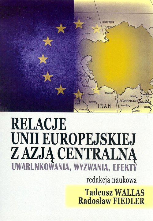 Image of Relacje Unii Europejskiej z Azją Centralną
