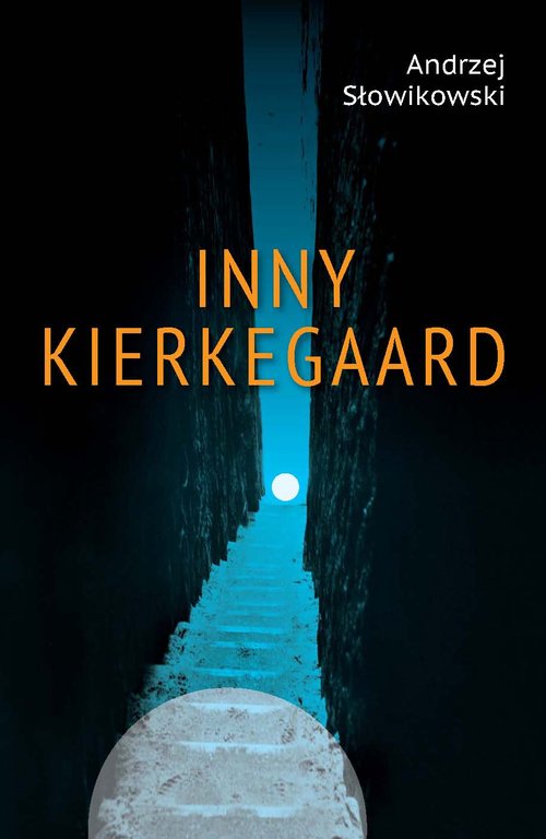 Image of Inny Kierkegaard Egzystowanie w wierze, nadziei i miłości jako praktyczny wymiar chrześcijańskiego ideału w mowach bu