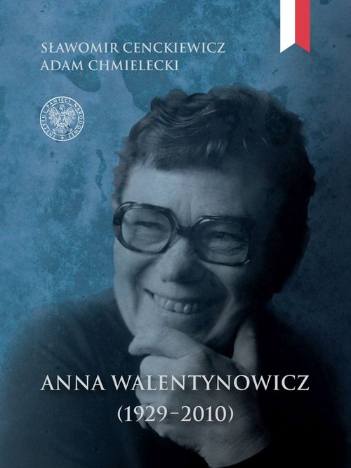 Image of Anna Walentynowicz 1929-2010