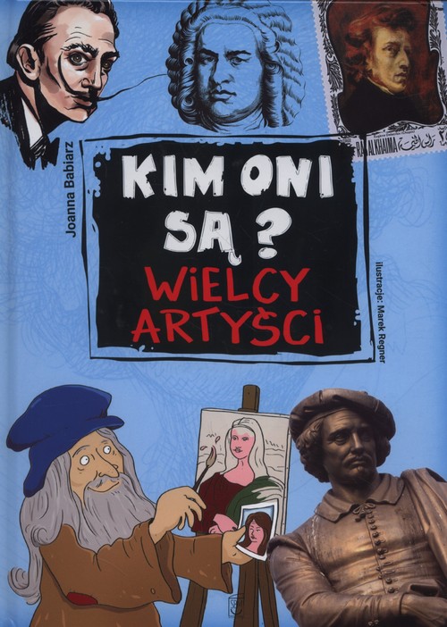Image of Kim oni są Wielcy artyści