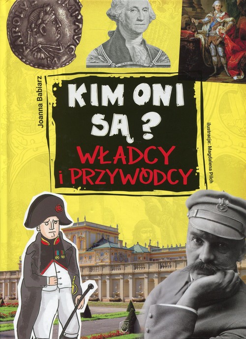 Image of Kim oni są? Władcy i przywódcy