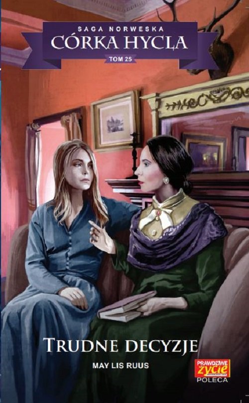 Image of Córka hycla 25 Trudne decyzje