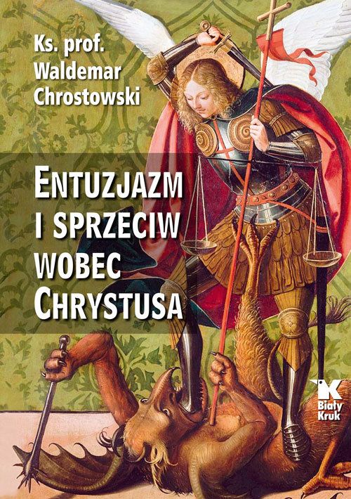Image of Entuzjazm i sprzeciw wobec Chrystusa Listy do Siedmiu Kościołów Apokalipsy
