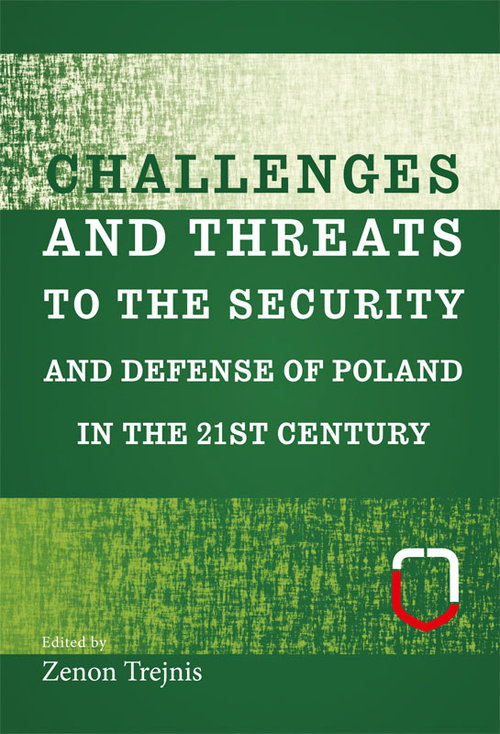 Image of Challenges and threats to the security and defense of Poland in the 21st century