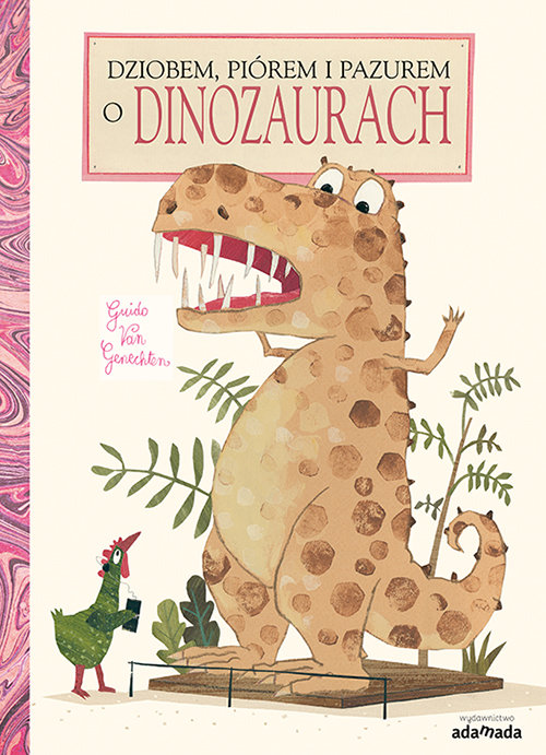Image of Dziobem piórem i pazurem o dinozaurach