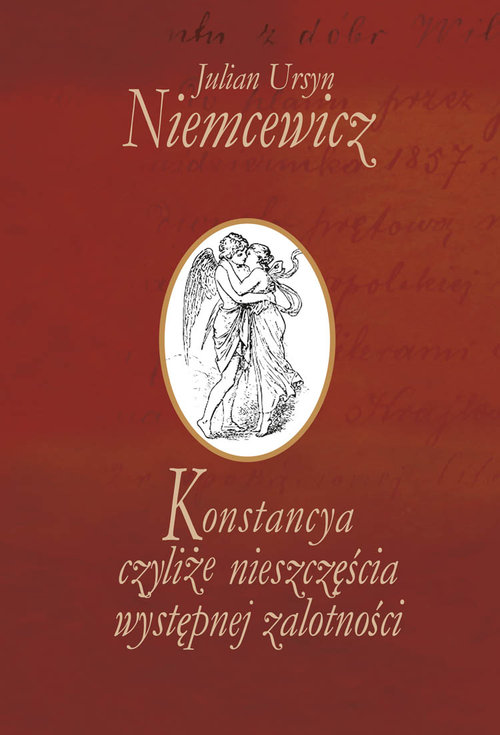 Image of Konstancya czyliże nieszczęścia występnej zalotności