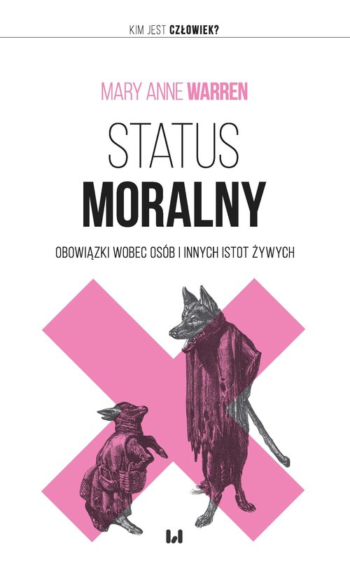 Image of Status moralny Obowiązki wobec osób i innych istot żywych