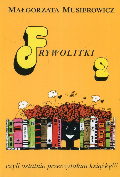 Image of Frywolitki 2 Czyli ostatnio przeczytałam książkę!!!