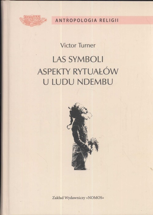 Image of Las symboli aspekty rytuałów u ludu Ndembu