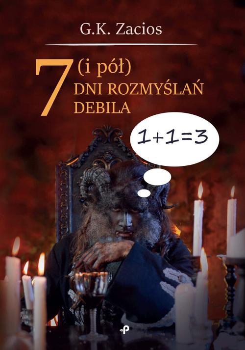 Image of 7 (i pół) dni rozmyslań debila